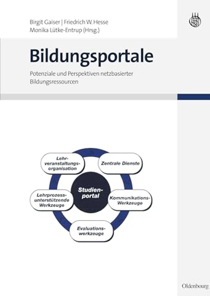Bildungsportale – Potenziale und Perspektiven netzbasierter Bildungsressourcen