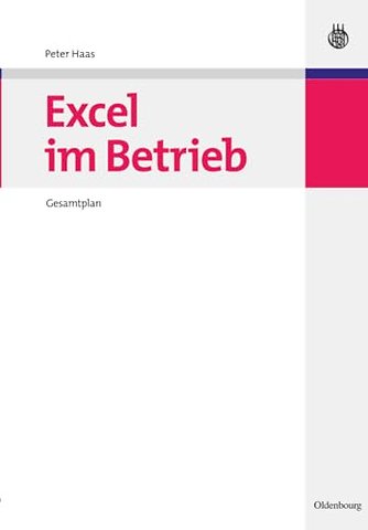 Excel im Betrieb – Gesamtplan