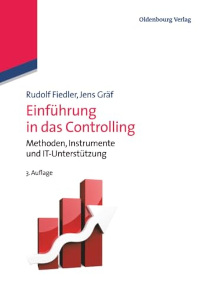 Einführung in das Controlling – Methoden, Instrumente und DV–Unterstützung