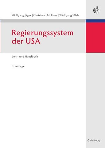Regierungssystem der USA – Lehr– und Handbuch