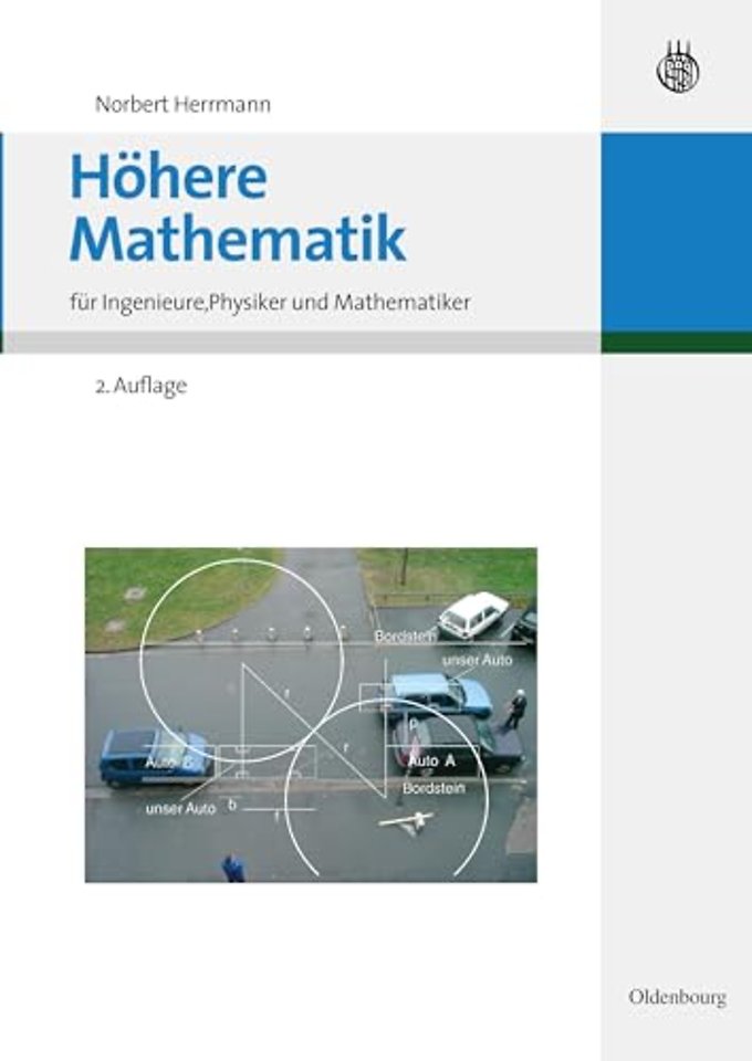 Höhere Mathematik – für Ingenieure, Physiker und Mathematiker