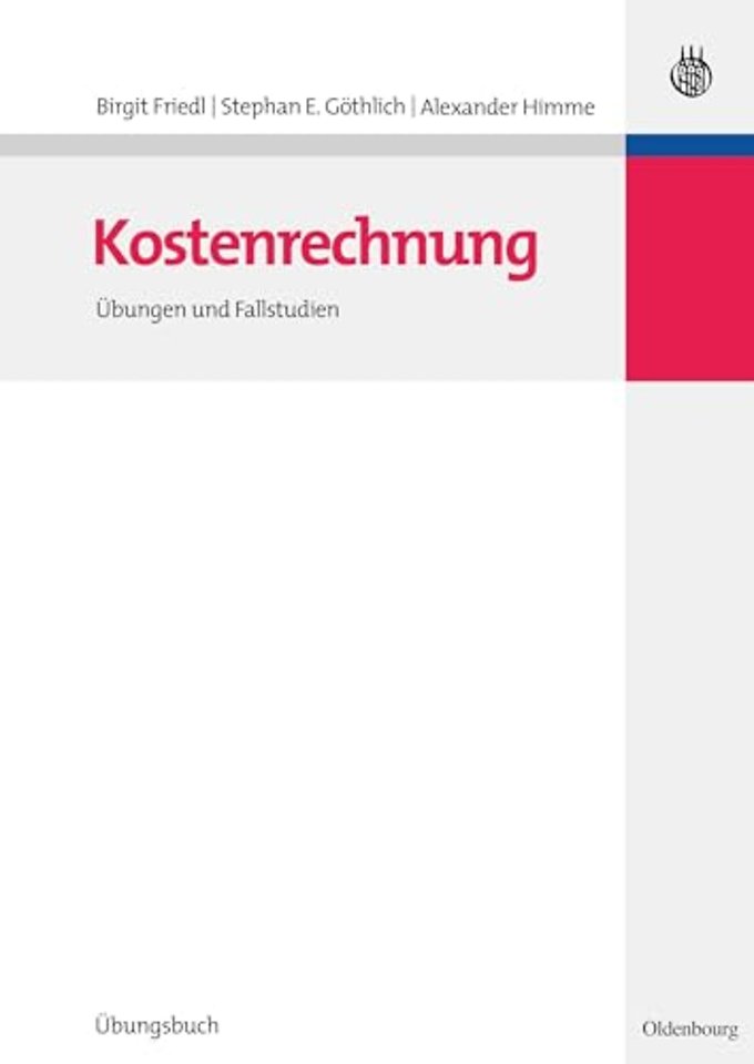 Kostenrechnung – Übungen und Fallstudien