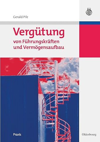 Vergütung von Führungskräften und Vermögensaufbau