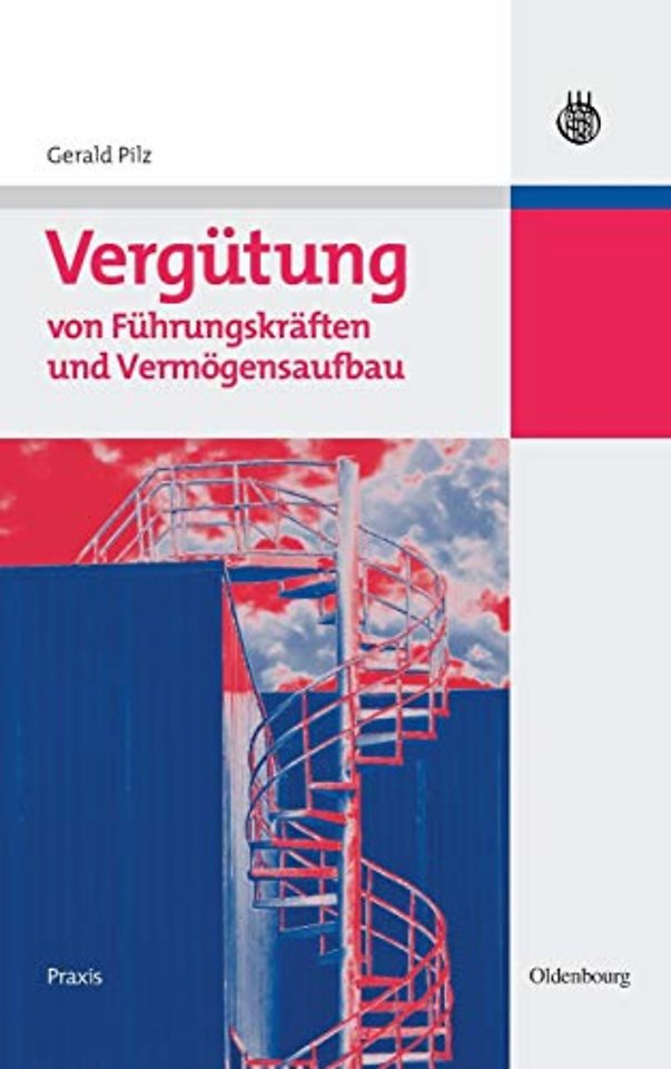 Vergütung von Führungskräften und Vermögensaufbau