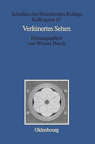 Verfeinertes Sehen – Optik und Farbe im 18. und frühen 19. Jahrhundert