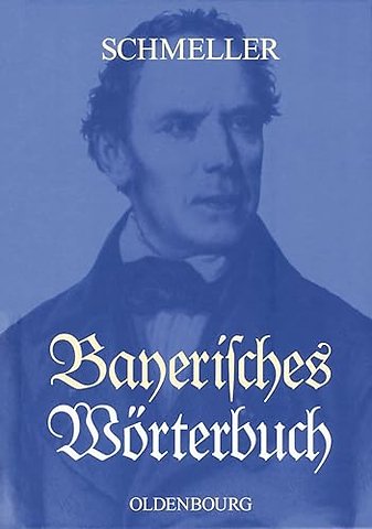Bayerisches Wörterbuch – Mit einer wissenschaftlichen Einleitung zur Ausgabe Leipzig 1939