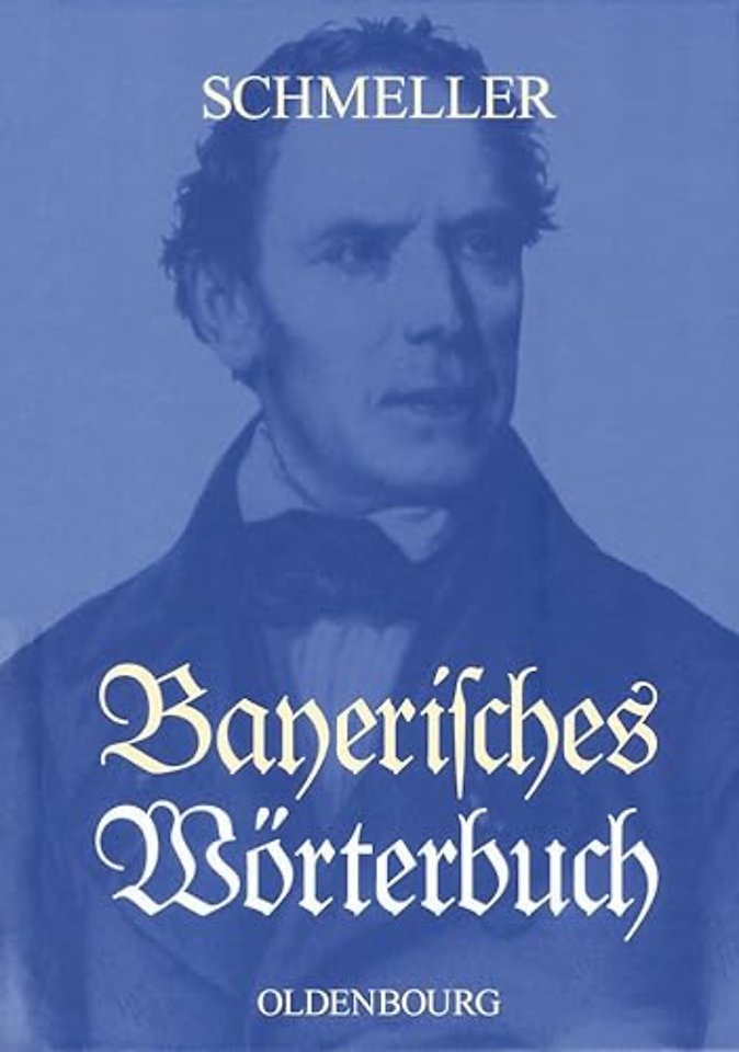 Bayerisches Wörterbuch – Mit einer wissenschaftlichen Einleitung zur Ausgabe Leipzig 1939