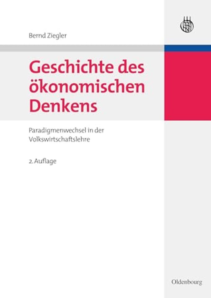 Geschichte des ökonomischen Denkens – Paradigmenwechsel in der Volkswirtschaftslehre