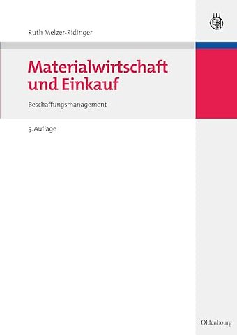Materialwirtschaft und Einkauf – Beschaffungsmanagement