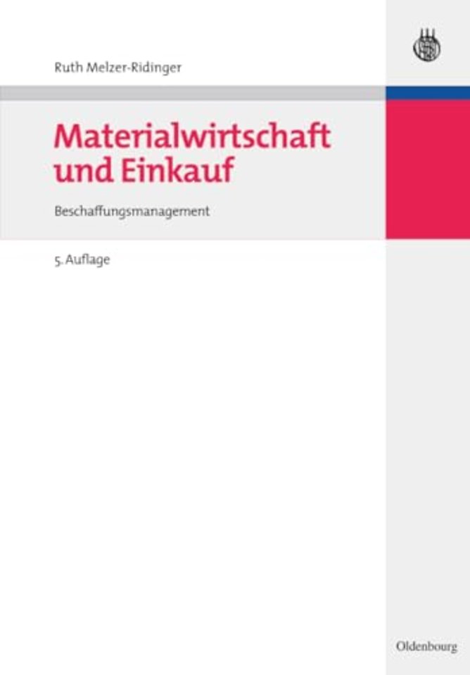 Materialwirtschaft und Einkauf – Beschaffungsmanagement