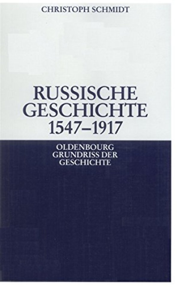 Russische Geschichte 1547–1917