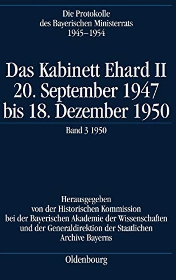 Das Kabinett Ehard II – 20. September 1947 bis 18. Dezember 1950. Band 3: 1950 (5.1.1950–18.12.1950)