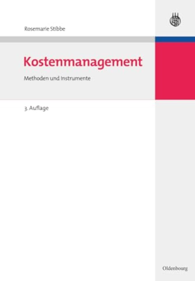 Kostenmanagement – Methoden und Instrumente