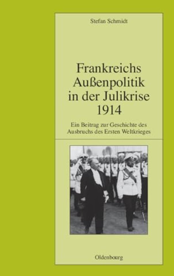 Frankreichs Aussenpolitik in der Julikrise 1914