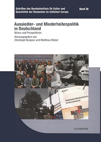 Aussiedler– und Minderheitenpolitik in Deutschla – Bilanz und Perspektiven