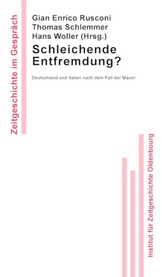 Schleichende Entfremdung? – Deutschland und Italien nach dem Fall der Mauer
