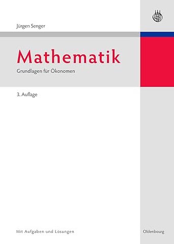 Mathematik – Grundlagen für Ökonomen
