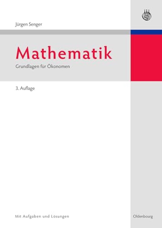 Mathematik – Grundlagen für Ökonomen