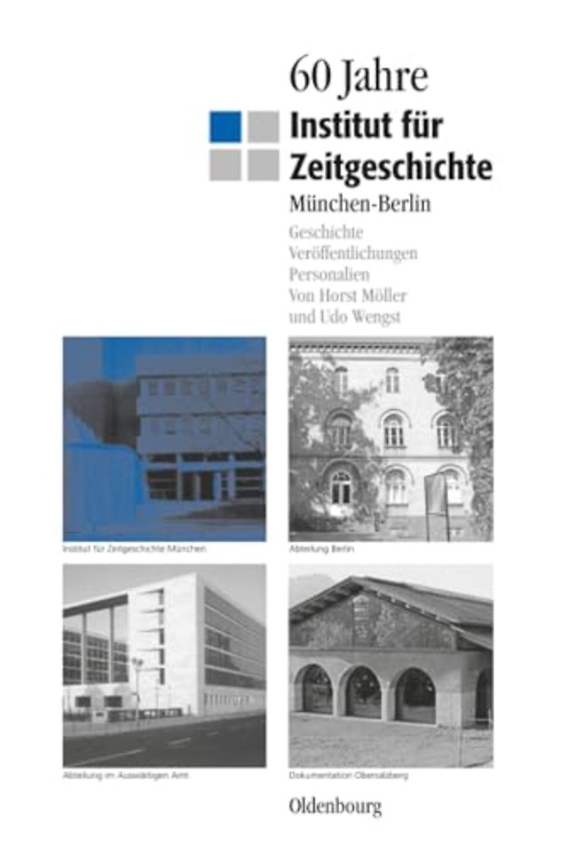 60 Jahre Institut für Zeitgeschichte München – B – Geschichte – Veröffentlichungen – Personalien