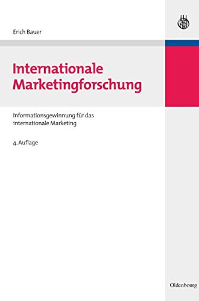 Internationale Marketingforschung – Informationsgewinnung für das internationale Marketing