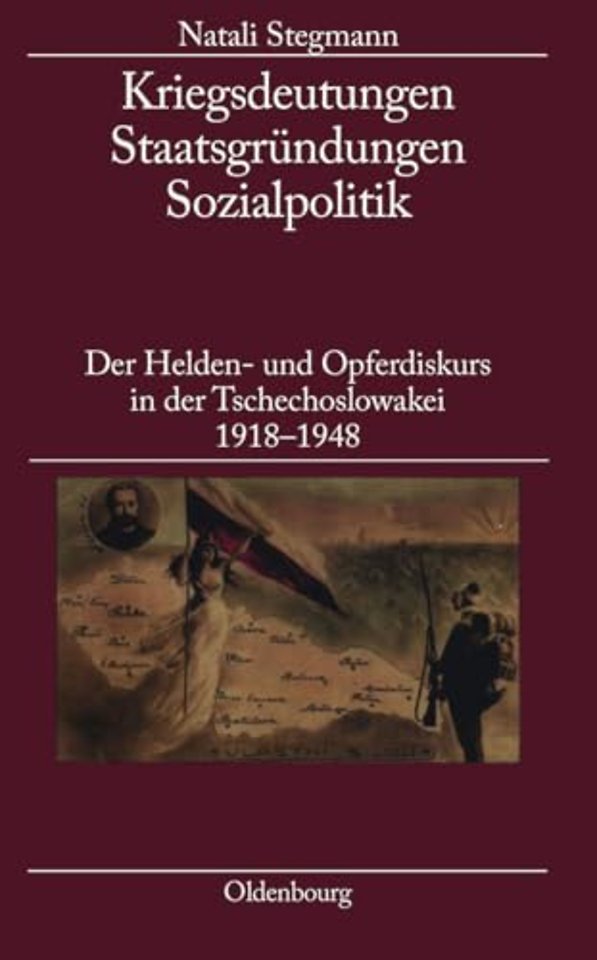 Kriegsdeutungen - Staatsgrundungen - Sozialpolitik