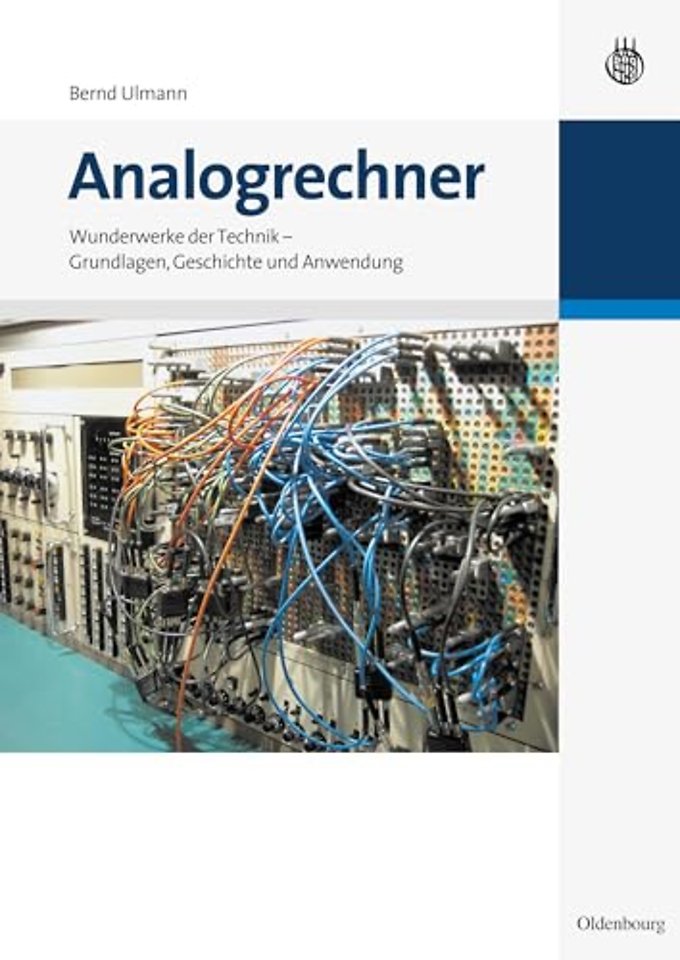 Analogrechner – Wunderwerke der Technik – Grundlagen, Geschichte und Anwendung