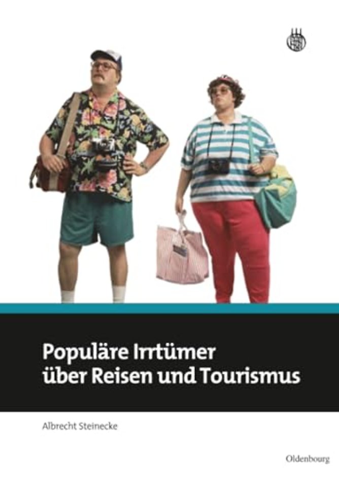 Populare Irrtumer Uber Reisen Und Tourismus