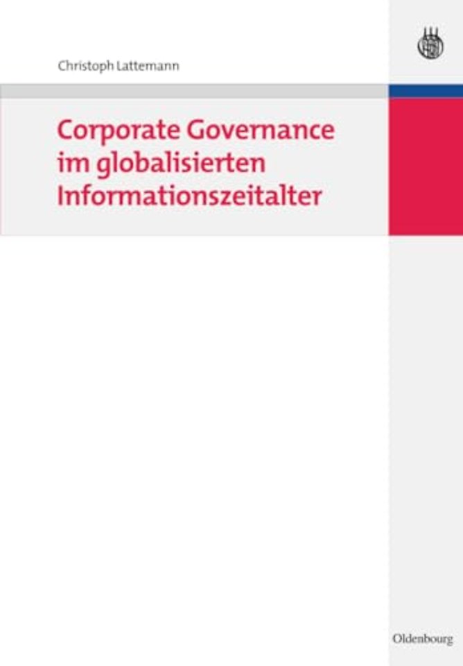 Corporate Governance im globalisierten Informationszeitalter
