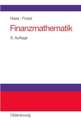 Finanzmathematik – Finanzmathematische Methoden der Investitionsrechnung