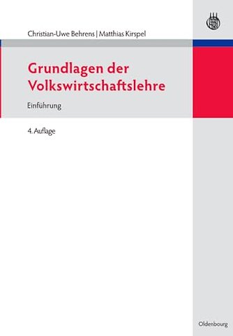 Grundlagen der Volkswirtschaftslehre – Einführung
