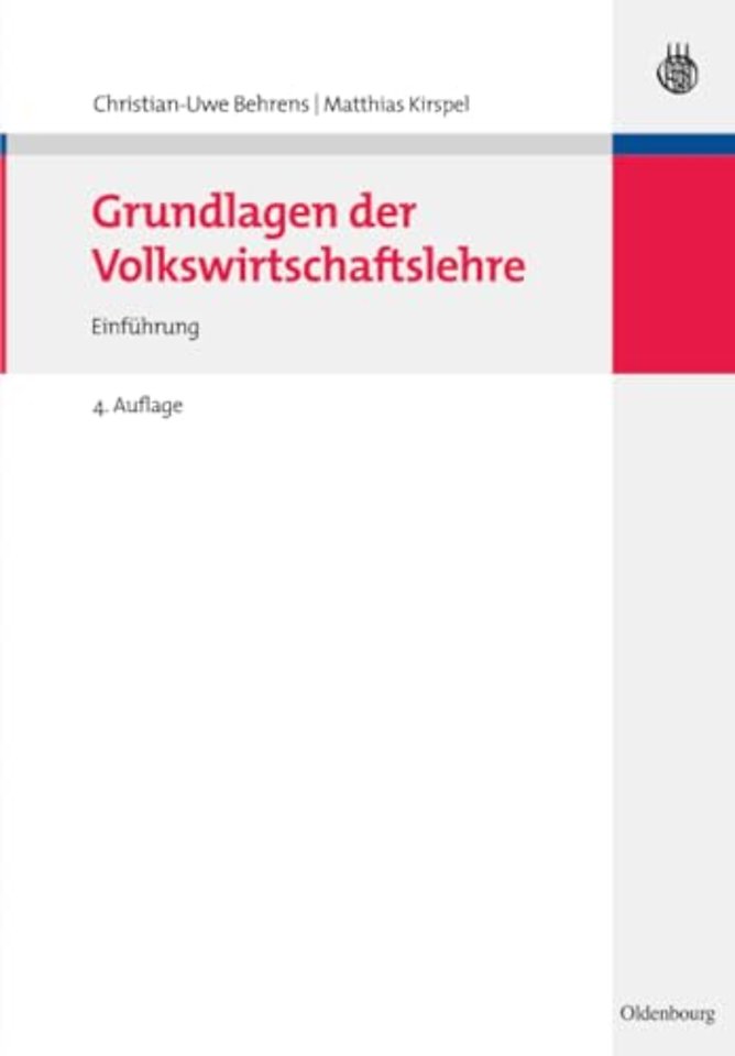 Grundlagen der Volkswirtschaftslehre – Einführung