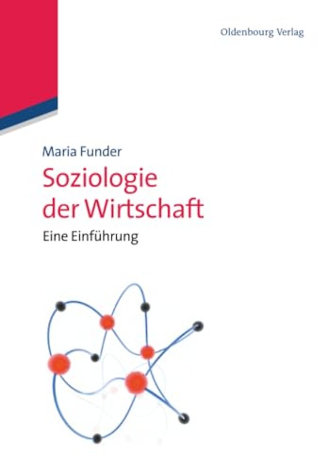Soziologie der Wirtschaft – Eine Einführung