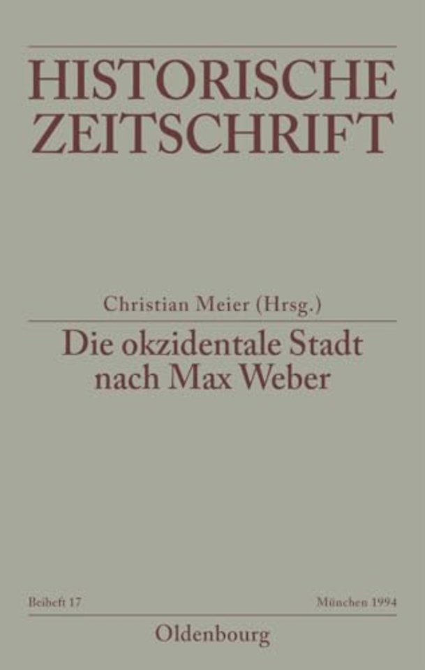 Die okzidentale Stadt nach Max Weber – Zum Problem der Zugehörigkeit in Antike und Mittelalter