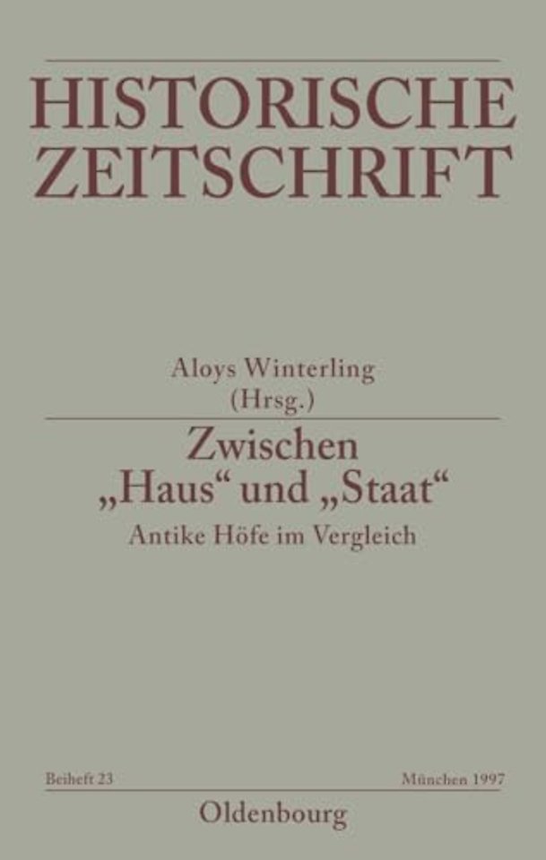 Zwischen "Haus" und "Staat" – Antike Höfe im Vergleich