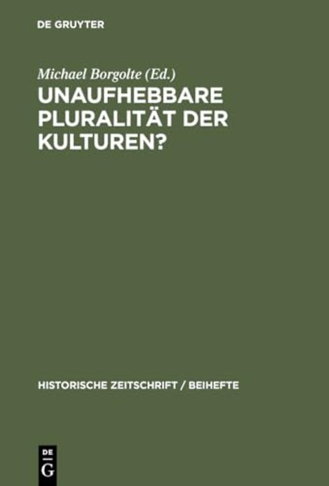 Unaufhebbare Pluralitat der Kulturen?