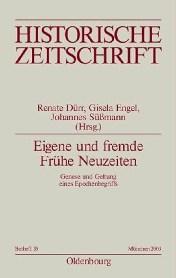 Eigene und fremde Frühe Neuzeiten – Genese und Geltung eines Epochenbegriffs. Ein Projekt des Sokrates–Netzwerks Una Filosofia per l`Europa