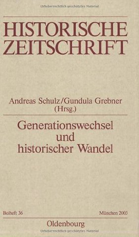 Generationswechsel und historischer Wandel