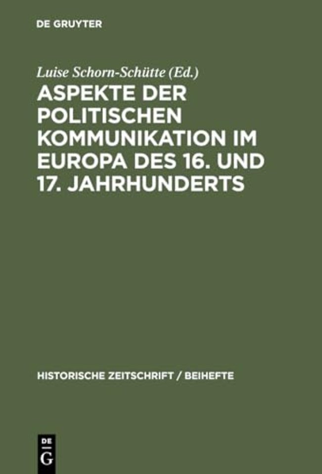 Aspekte der politischen Kommunikation im Europa – Politische Theologie – Res Publica–Verständnis – konsensgestützte Herrschaft