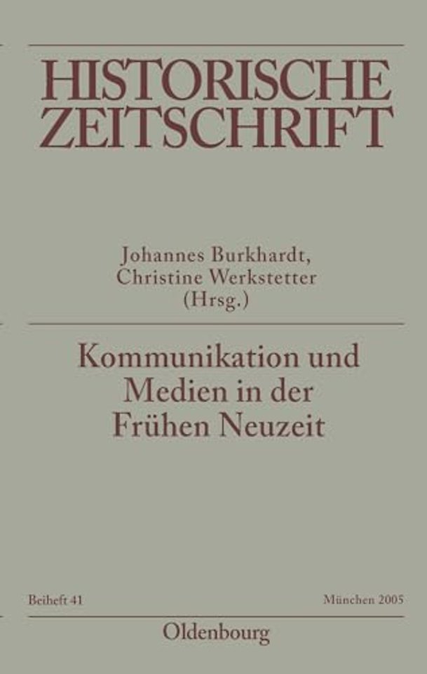 Kommunikation und Medien in der Fruhen Neuzeit