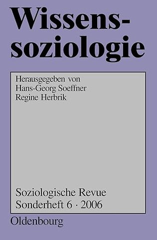Wissenssoziologie – Besprechungen neuer Literatur