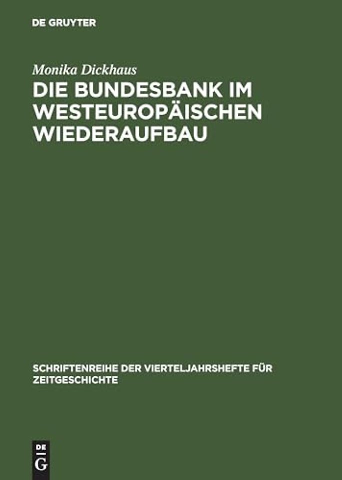 Die Bundesbank im westeuropaischen Wiederaufbau