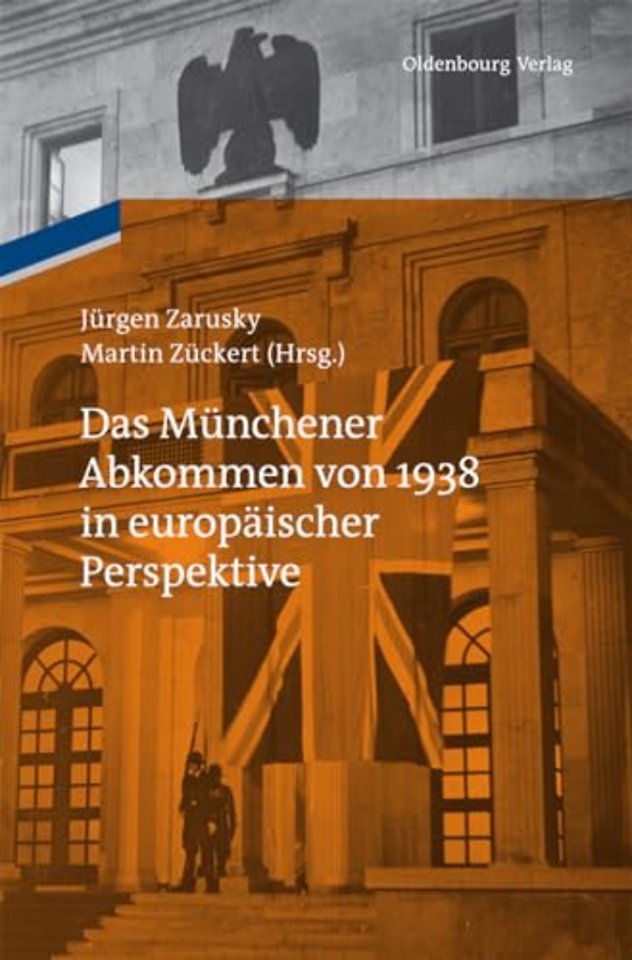 Das Munchener Abkommen von 1938 in europaischer Perspektive