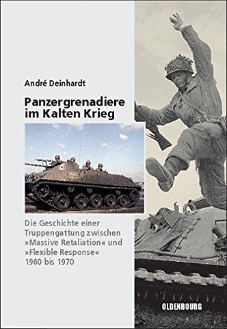 Panzergrenadiere – eine Truppengattung im Kalten – 1960 bis 1970
