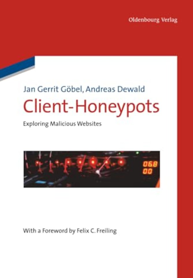 Client–Honeypots – Exploring Malicious Websites