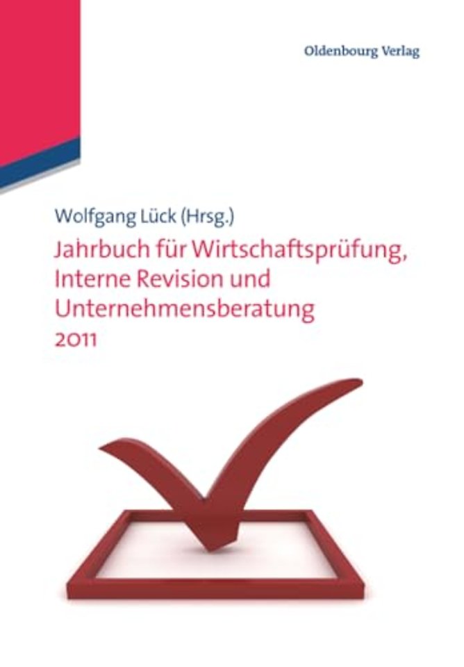 Jahrbuch für Wirtschaftsprüfung, Interne Revision und Unternehmensberatung 2011
