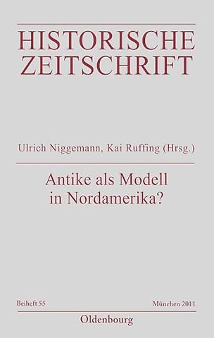Antike als Modell in Nordamerika? – Konstruktion und Verargumentierung, 1763–1809