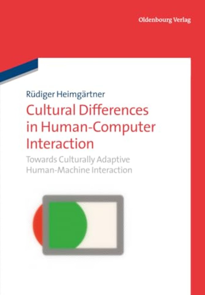 Cultural Differences in Human–Computer Interacti – Towards Culturally Adaptive Human–Machine Interaction