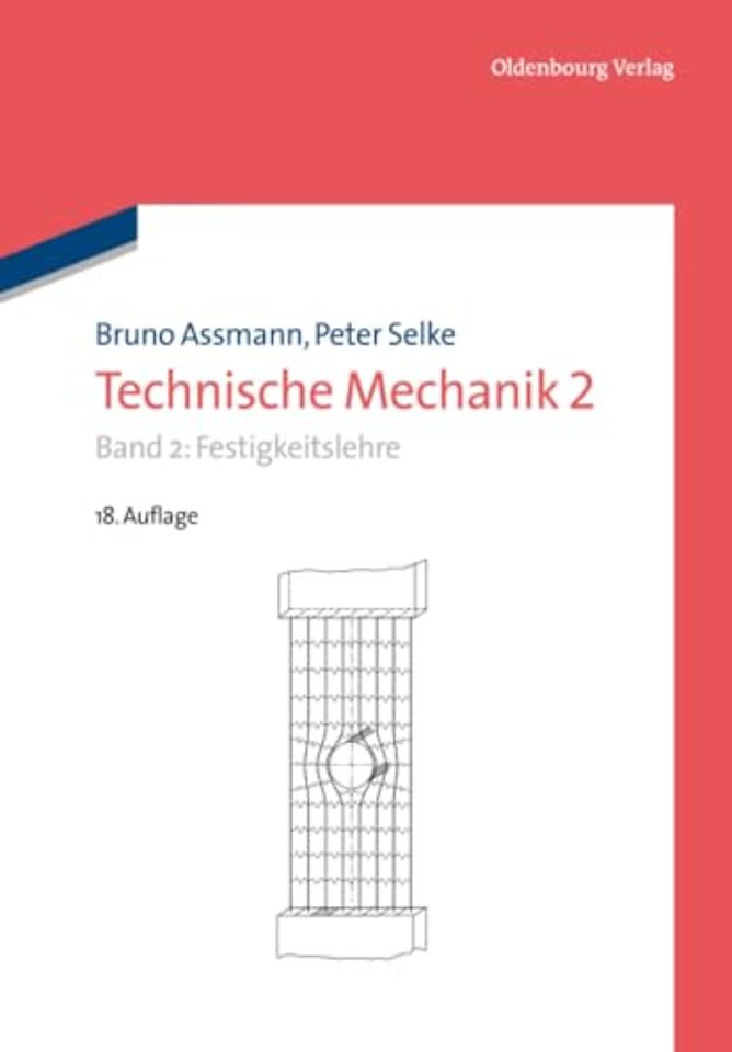 Technische Mechanik 2 – Band 2: Festigkeitslehre