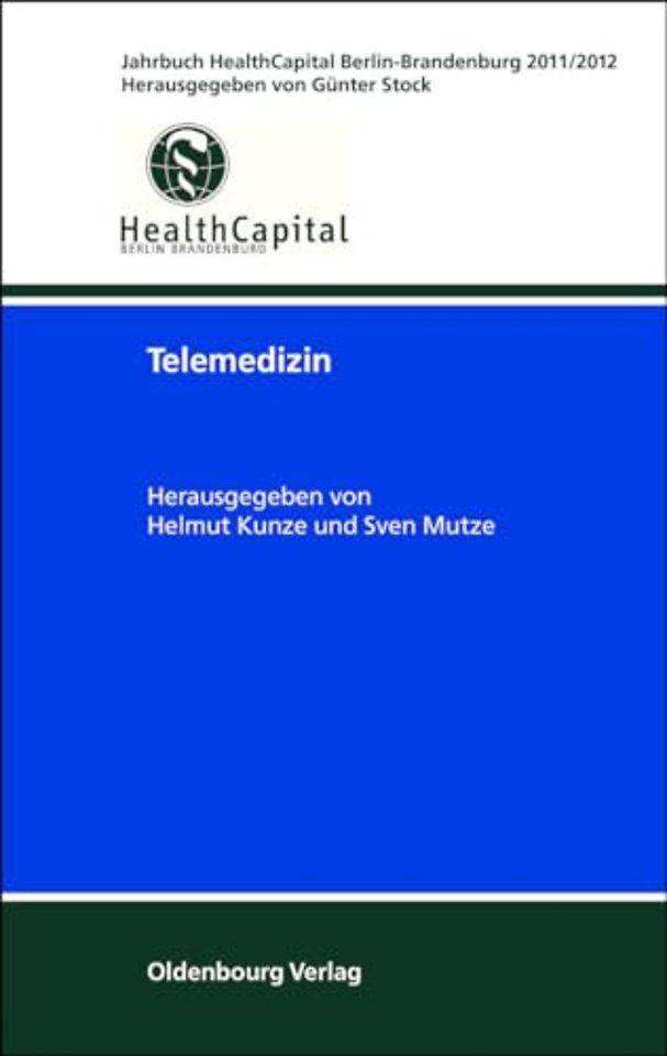 Telemedizin – Jahrbuch HealthCapital Berlin–Brandenburg 2011/2012