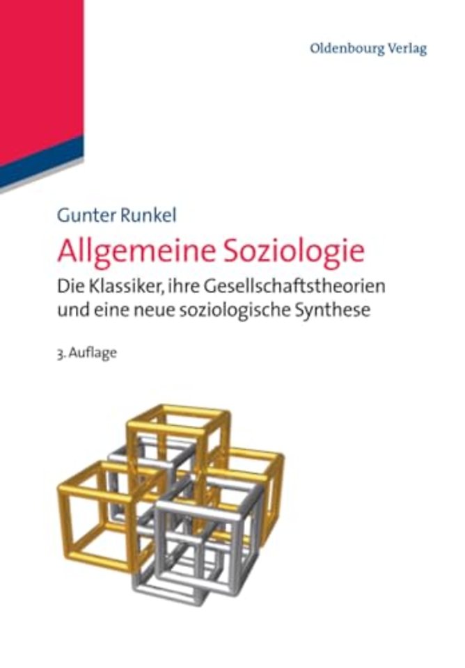 Allgemeine Soziologie – Gesellschaftstheorie, Sozialstruktur und Semantik